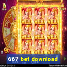 667 bet download